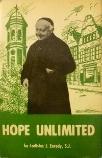 Hope Unlimited:  Little Stories from the Life of the Saintly Father Petit, S.J.