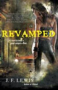 ReVamped (Void City, Book 2) by J. F. Lewis - 2009-02-08