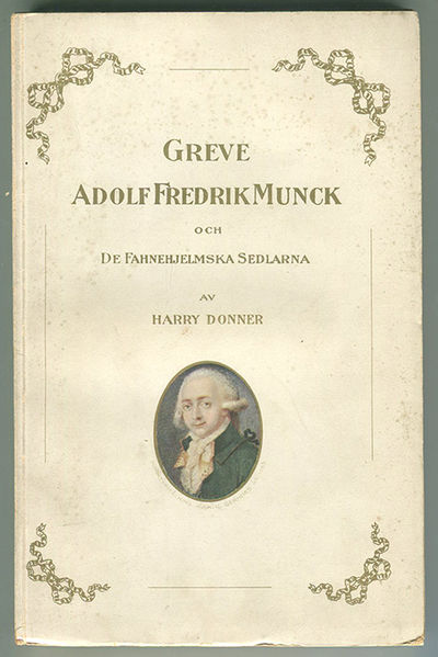 Greve Adolf Fredrik Munck och de Fahnehjelmska…