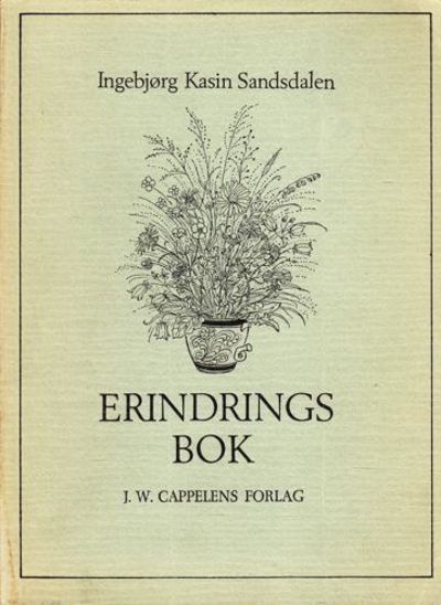 Erindrings bok. Lyrisk prosa.