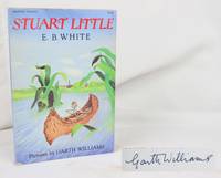 Stuart Little (Signed by Garth Williams) by White, E.B - 1973