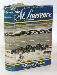 The St. Lawrence by Beston, Henry - (1942)