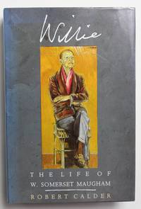 Willie: The Life of W. Somerset Maugham