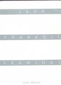 JACK SHADBOLT DRAWINGS. by Watson, Scott.  (Jack Shadbolt.) - 1994