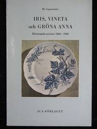 IRIS, VINETA OCH GRÖNA ANNA. RÖRSTRANDS-SERVICER…