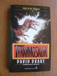 Tyrannosaur by David Drake - Paperback - First edition first printing - from Scene of the Crime Books, IOBA (SKU: 17964)