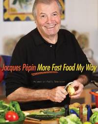 Jacques P?pin More Fast Food My Way
