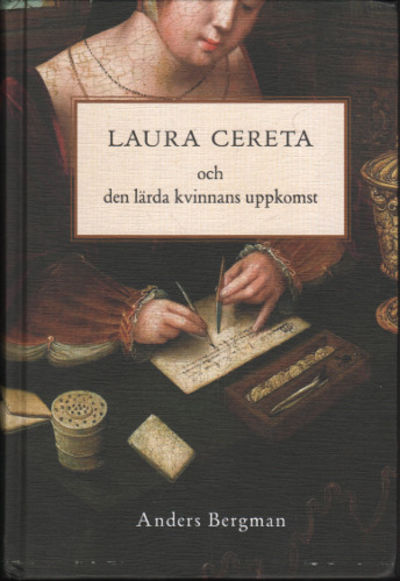 LAURA CERETA OCH DEN LÄRDA KVINNANS UPPKOMST.