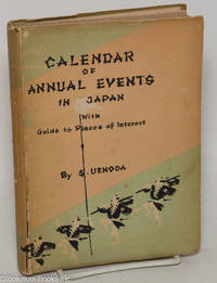 Calendar of Annual Events in Japan / With Guide to Places of Interest subtitle from cover