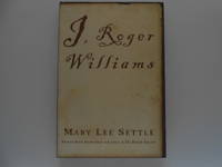 I, Roger Williams: A Fragment of Autobiography (signed)