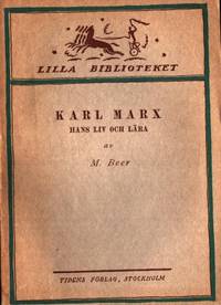 Karl Marx. Hans liv och lära.