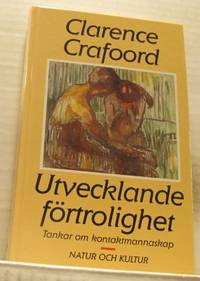 Utvecklande förtrolighet. Tankar om…