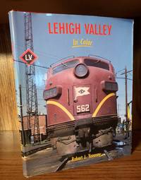 Lehigh Valley, In Color by Robert J. Yanosey - 1989