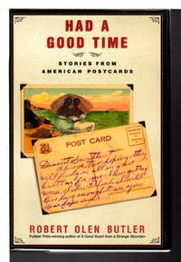 image of HAD A GOOD TIME: Stories from American Postcards.