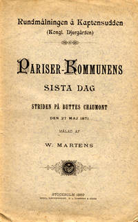 Pariser-kommunens sista dag. Striden på Buttes…