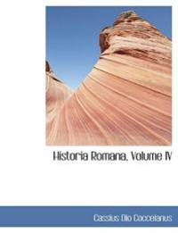 Historia Romana Volume IV Spanish Edition