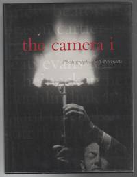 THE CAMERA I: Photographic Self-Portraits from the Audrey and Sydney Irmas Collection by IRMAS, Deborah and Robert A. Sobieszek - 1994