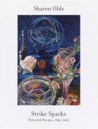 image of Strike Sparks: Selected Poems, 1980-2002