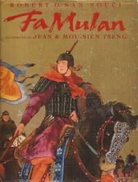 Fa Mulan; The Story of a Woman Warrior