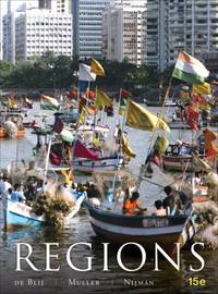 Regions by H. J. de Blij; Jan Nijman; Peter O. Muller - 2011