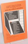 Aqui se habla Español; a guide to Spanish-language health and patient information