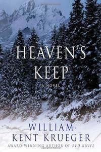 Heaven&#039;s Keep by Krueger, William Kent