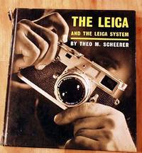 The Leica And The Leica System.