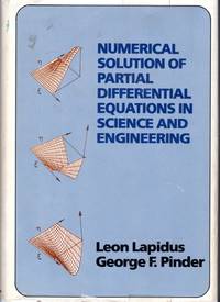 Numerical Solution of Partial Differential Equations in Science and Engineering