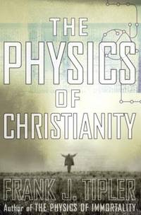 The Physics of Christianity