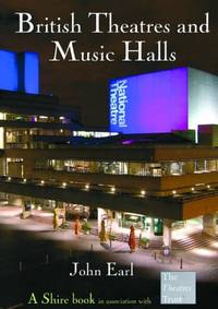 British Theatres and Music Halls (Shire Album)