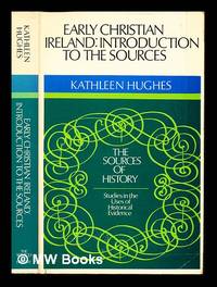 cover of Early Christian Ireland: introduction to the sources