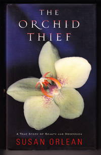 image of The Orchid Thief: A True Story of Beauty and Obsession