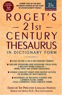 Roget's 21st Century Thesaurus: Updated and Expanded 3rd Edition, in Dictionary Form (21st...