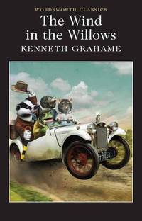 The Wind in the Willows by Kenneth Grahame - 1998