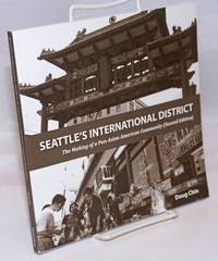 image of Seattle's International District: the making of a pan-Asian American community