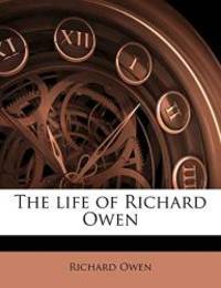 image of The life of Richard Owen