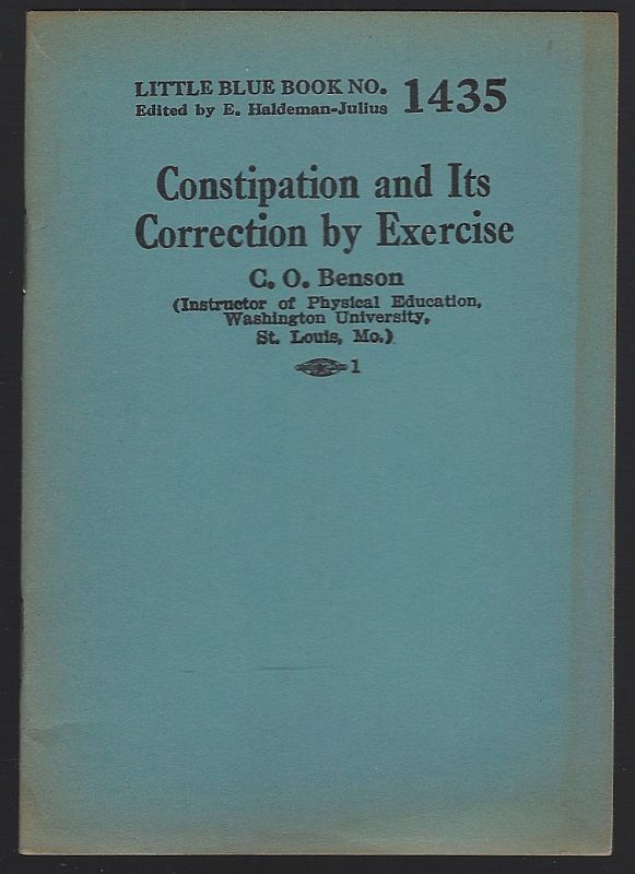 Benson, C. O. - Constipation and Its Correction By Exercise