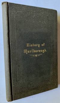 The History of the Town of Marlborough, Ulster County, New York: From the First Settlement in 1712, by Capt. Wm. Bond, to 1887