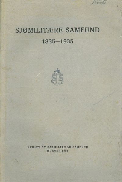 Sjømilitære samfund 1835 - 1935. Utarbeidet av…