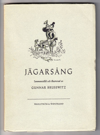 Jägarsång. Svenska dikter om jägarlivet.…