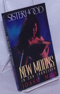 image of Sisterhood: New moons in San Francisco