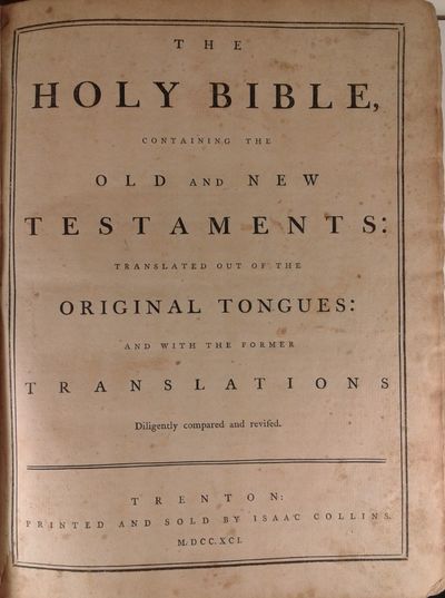 Holy Bible, Containing the Old and New Testaments...