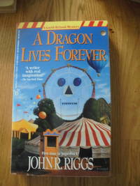A Dragon Lives Forever (A Garth Ryland Mystery)