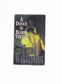 cover of A Dance in Blood Velvet ---book 2 of the Vampire Trilogy ---by Freda Warrington ---a signed Copy ( volume TWO )