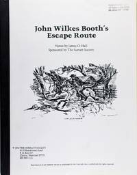 John Wilkes Booth's Escape Route by James O. Hall - Paperback - 1984 - from Firefly Bookstore LLC (SKU: 95281)