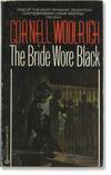 The Bride Wore Black (First printing in paperback)