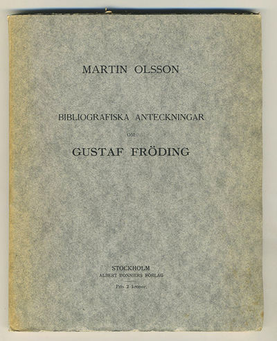 Bibliografiska anteckningar om Gustaf Fröding.