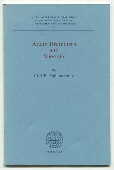 Adam Bremensis and Sueonia. A fresh look at Gesta…