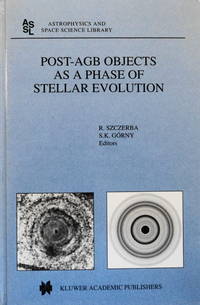 Post-AGB Objects as a Phase of Stellar Evolution (Astrophysics and Space Science Library, 265)