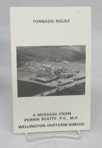 image of Tornado Relief: A Message From Perrin Beatty, P.C., M.P, Wellington-Dufferin-Simcoe